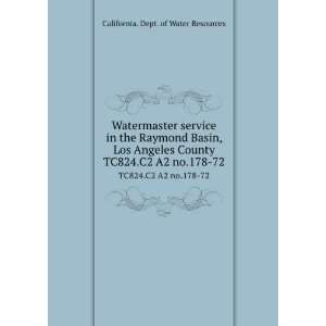  Watermaster service in the Raymond Basin, Los Angeles 