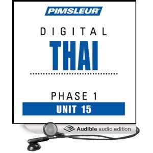  Thai Phase 1, Unit 15 Learn to Speak and Understand Thai 