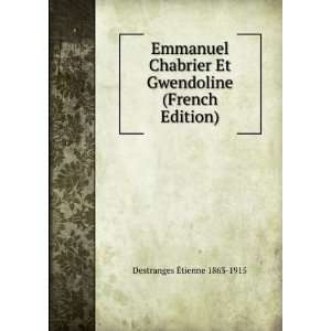  Emmanuel Chabrier Et Gwendoline (French Edition 