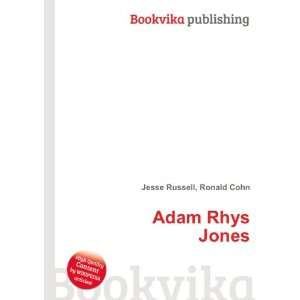  Adam Rhys Jones Ronald Cohn Jesse Russell Books