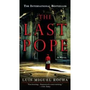    The Last Pope [Mass Market Paperback] Luí­s M. Rocha Books