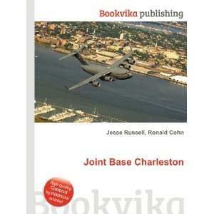  Joint Base Charleston Ronald Cohn Jesse Russell Books