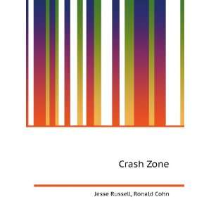 Crash Zone Ronald Cohn Jesse Russell  Books
