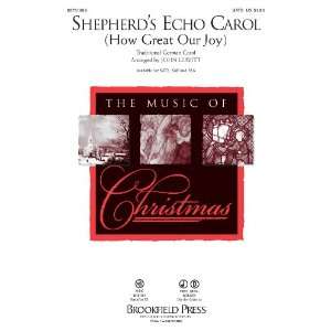 Shepherds Echo Carol   (how Great Our Joy) Musical 