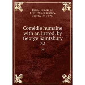    HonorÃ© de, 1799 1850,Saintsbury, George, 1845 1933 Balzac Books