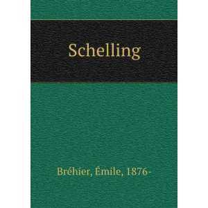  Schelling Ã?mile, 1876  BrÃ©hier Books