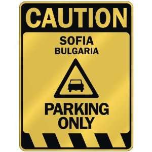   CAUTION SOFIA PARKING ONLY  PARKING SIGN BULGARIA