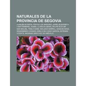  Naturales de la provincia de Segovia Juan de Borbón 