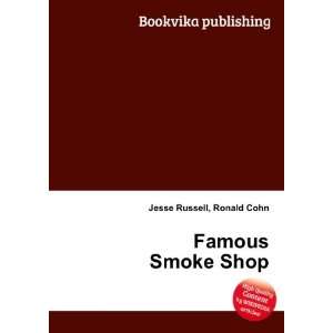  Famous Smoke Shop Ronald Cohn Jesse Russell Books