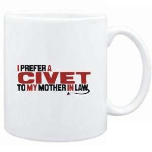  Mug White  I prefer a Civet to my mother in law  Animals 