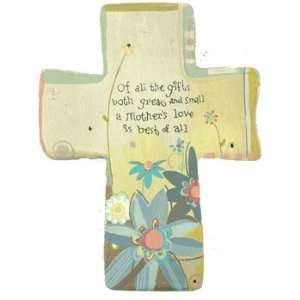  A mothers love Small Wooden Cross