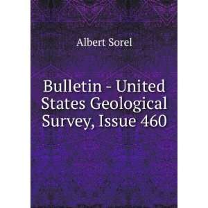     United States Geological Survey, Issue 460 Albert Sorel Books