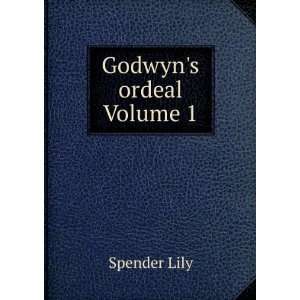  Godwyns ordeal Volume 1 Spender Lily Books