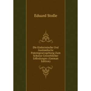   Gewerblicher Erfindungen (German Edition) Eduard Stolle Books