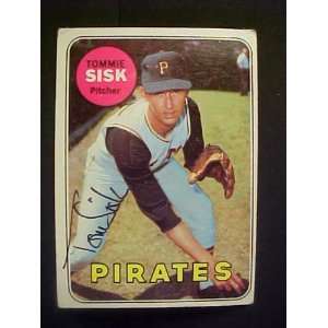  Tommy Sisk Pittsburgh Pirates #152 1969 Topps Autographed 