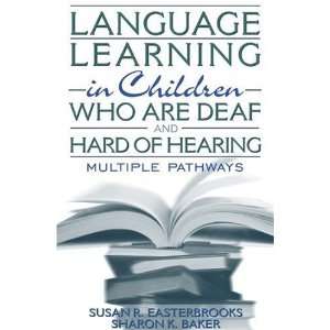   Hearing Multiple Pathways [Paperback] Susan R. Easterbrooks Books