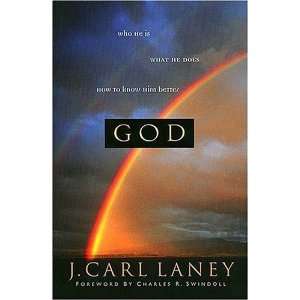    God (Swindoll Leadership Library) [Hardcover] J. Carl Laney Books