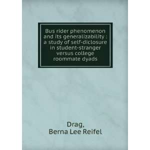    stranger versus college roommate dyads Berna Lee Reifel Drag Books