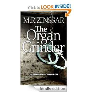 The Organ Grinder (The Journals of Terry Shannon   2) m.r. zinssar 