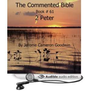  The Commented Bible Book 61   2 Peter (Audible Audio 