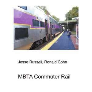  MBTA Commuter Rail Ronald Cohn Jesse Russell Books