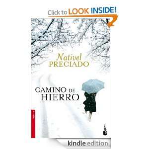 Camino de hierro (Booket Logista) (Spanish Edition) Preciado Nativel 