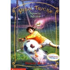    Sporty Sprite (Pixie Tricks, No. 6) [Paperback] Tracey West Books