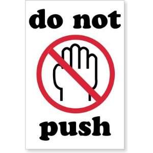  Do Not Push Coated Paper Label, 6 x 4