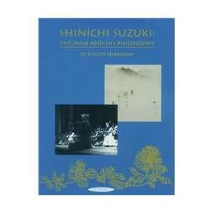  Summy Birchard Shinichi Suzuki The Man and His Philosophy 