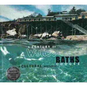  A Century of Wylies Baths Coogee A Cultural History 