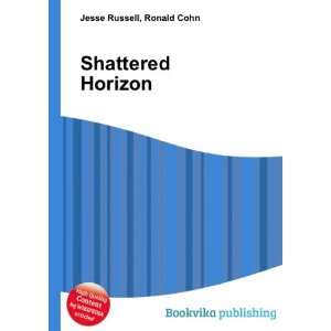  Shattered Horizon (in Russian language) Ronald Cohn Jesse 