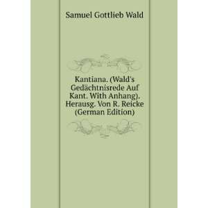   Herausg. Von R. Reicke (German Edition) Samuel Gottlieb Wald Books