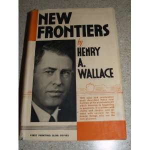  New Frontiers Wallace Henry Books