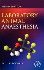 Laboratory Animal Anaesthesia, (0123693764), Paul Flecknell, Textbooks 