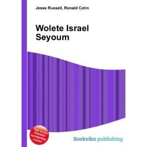  Wolete Israel Seyoum Ronald Cohn Jesse Russell Books