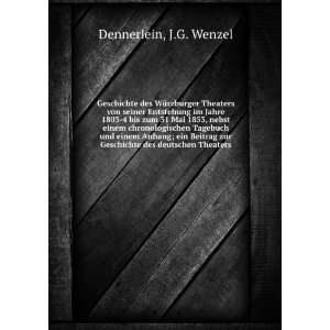   zur Geschichte des deutschen Theaters J.G. Wenzel Dennerlein Books