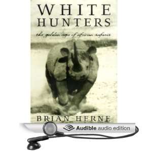   Hunters (Audible Audio Edition) Brian Herne, Robert Whitfield Books