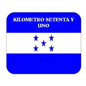  Honduras, Kilometro Setenta y Uno Mouse Pad Everything 