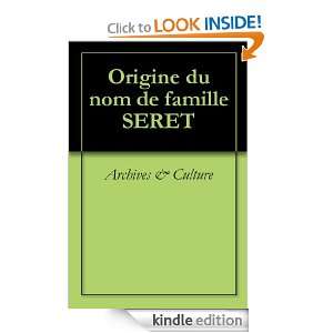 Origine du nom de famille SERET (Oeuvres courtes) (French Edition 