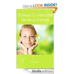 25 Ways To Overcome Menstrual Cramps Kate Elwyn  Kindle 