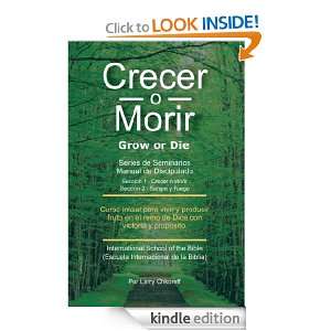 Crecer O Morir   Grow or Die Spanish (Spanish Edition) Larry Chkoreff 