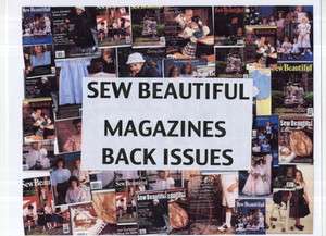 Martha Pullen Sew Beutiful Magazine Some 1987 TO 2002 Years Good 