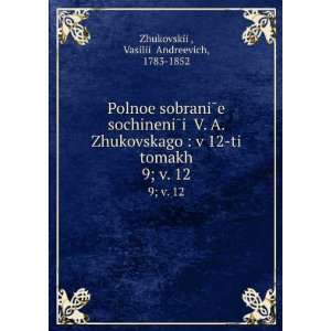   language) VasiliiÌ? Andreevich, 1783 1852 ZhukovskiiÌ? Books