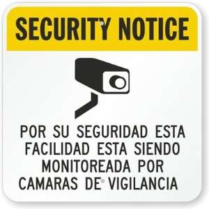 Security Notice   Bilingual Sign (with Graphic) High Intensity Grade 