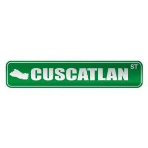   CUSCATLAN ST  STREET SIGN CITY EL SALVADOR