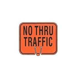  No Thru Traffic   Snap on traffic cone sign, MaterialPlastic 