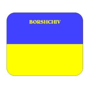  Ukraine, Borshchiv Mouse Pad 