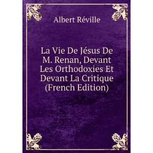   La Critique (French Edition) Albert RÃ©ville  Books
