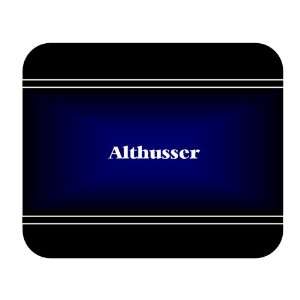    Personalized Name Gift   Althusser Mouse Pad 