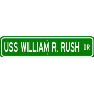  USS WILLIAM R RUSH DD 714 Street Sign   Navy Patio, Lawn 